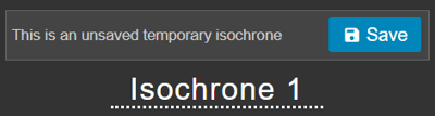 Unsaved isochrone message